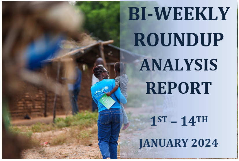 Bi-weekly Report 1st-14th January 2024