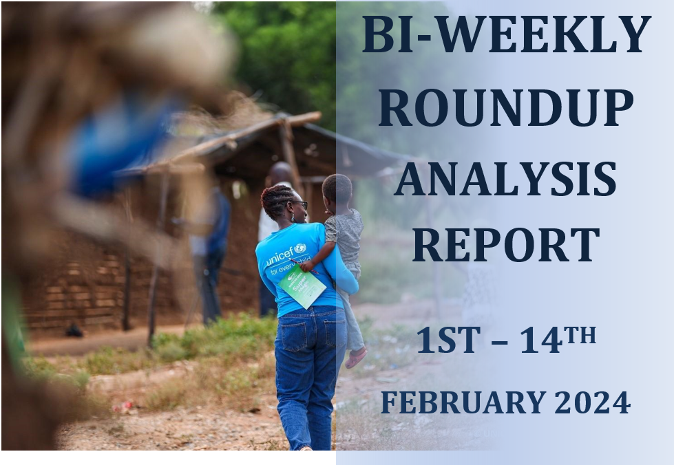 Bi-weekly Report 1st – 14th February 2024