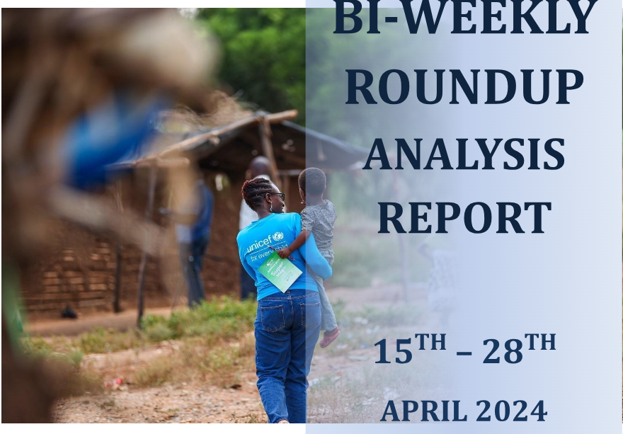 Bi-weekly Report 15th – 28th April 2024
